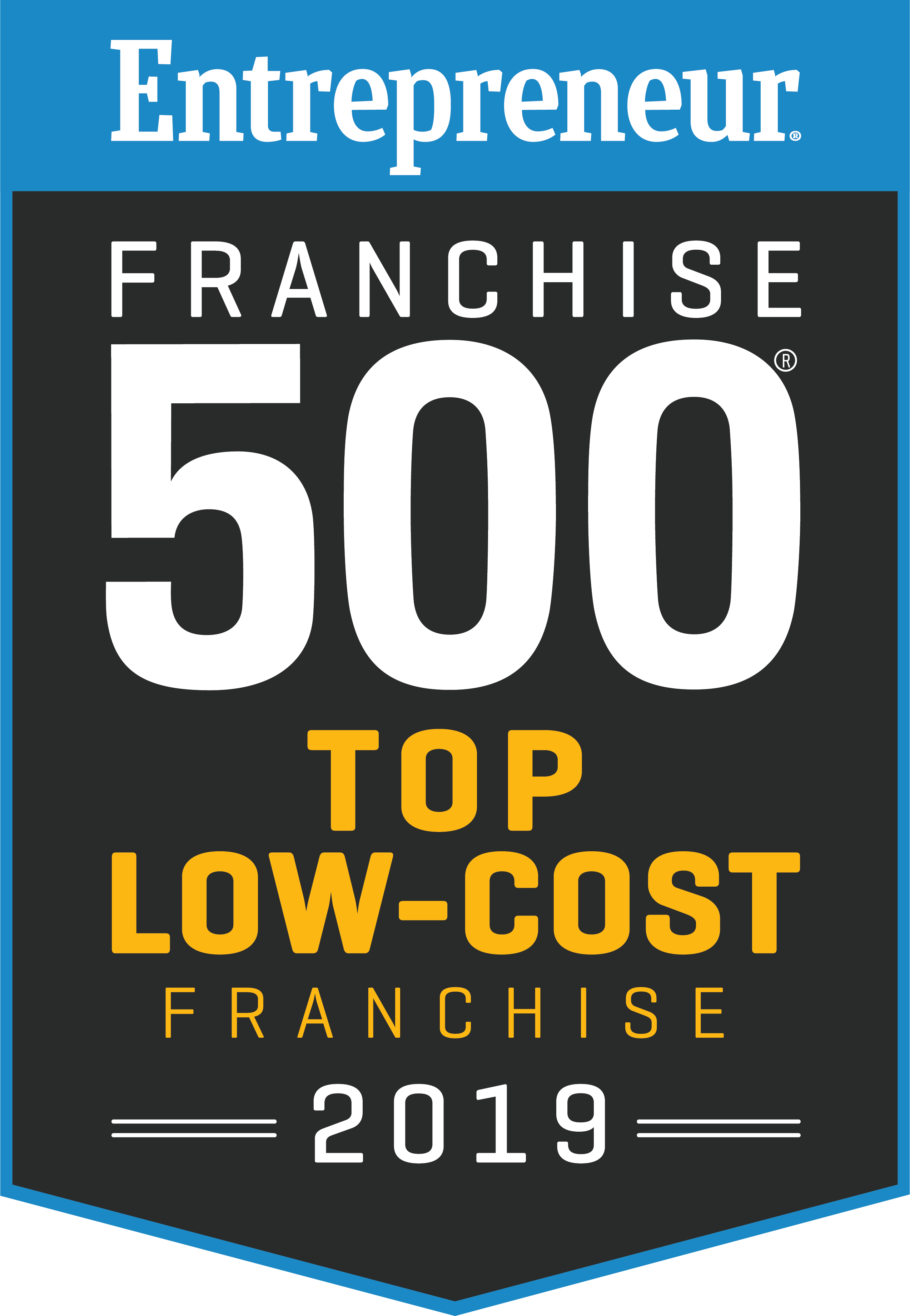 Entrepreneur Magazine Award, Top 500 Low Cost Franchises, 2019